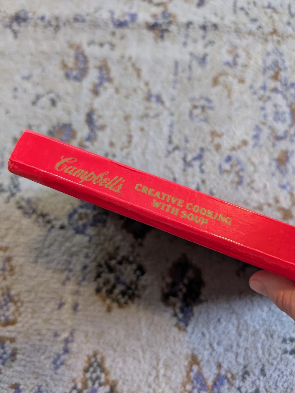 1985 First Edition Printing Campbell's Creative Cooking With Soup
